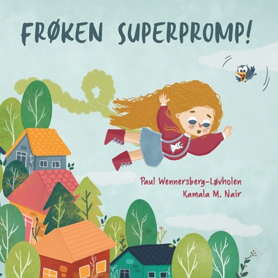 Frøken Superpromp! [Norwegian] 829374801X Book Cover