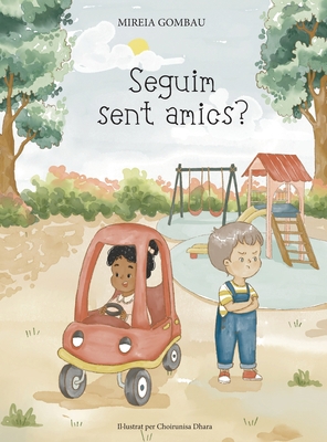 Seguim sent amics? [Catalan] 8412530624 Book Cover