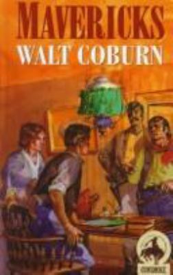 Mavericks (Gunsmoke Series) 0754080005 Book Cover