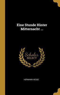 Eine Stunde Hinter Mitternacht ... [German] 0341626767 Book Cover