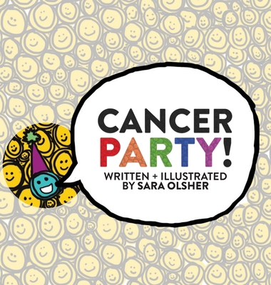 Cancer Party!: Explain Cancer, Chemo, and Radia... B09MYSMNQC Book Cover