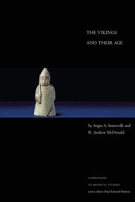 The Vikings and Their Age 1442605227 Book Cover