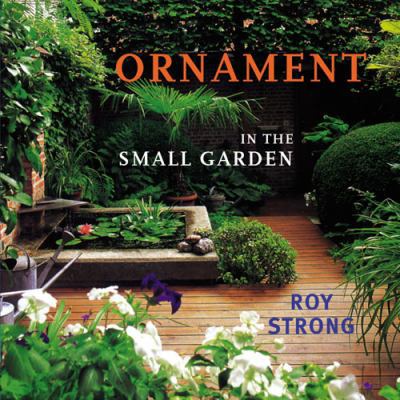 Ornament in the Small Garden 0711223750 Book Cover