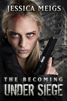 The Becoming: Under Siege (Book 4) 1618682407 Book Cover