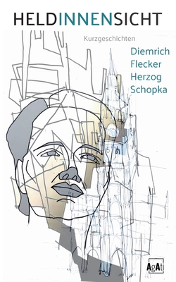 Heldinnensicht [German] 3848226006 Book Cover