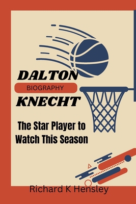 Dalton Knecht: The Star Player to Watch This Se...            Book Cover