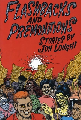 Flashbacks and Premonitions: Stories 0916397548 Book Cover