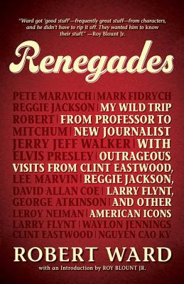 Renegades: My Wild Trip from Professor to New J... 1440532710 Book Cover