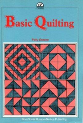 Basic Quilting 0919680305 Book Cover
