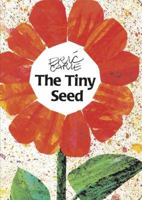 The Tiny Seed. Eric Carle 1847386229 Book Cover