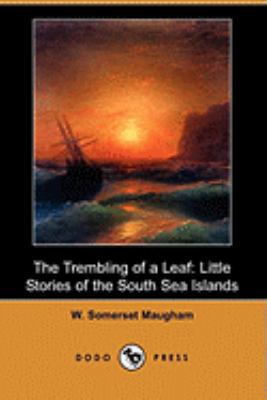 The Trembling of a Leaf: Little Stories of the ... 1409950719 Book Cover