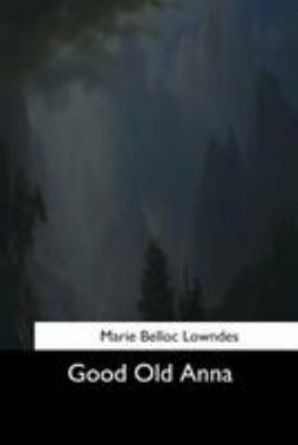 Good Old Anna 1544624506 Book Cover