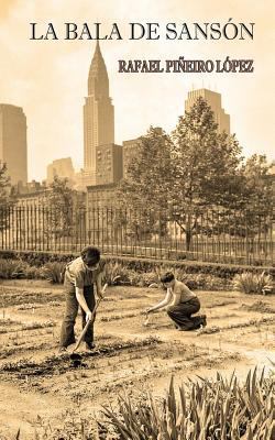 La bala de Sansón [Spanish] 0692613587 Book Cover
