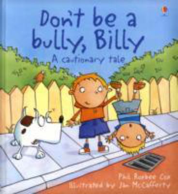 Don't be a Bully, Billy! 0746096348 Book Cover