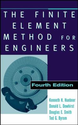 The Finite Element Method for Engineers 0471370789 Book Cover