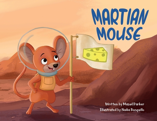 Martian Mouse 1399919377 Book Cover