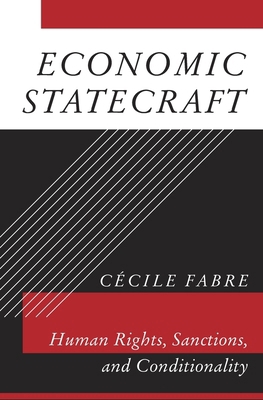 Economic Statecraft: Human Rights, Sanctions, a... 067497963X Book Cover