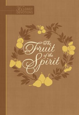 The Fruit of the Spirit (Faux Leather Edition):... 1424557313 Book Cover