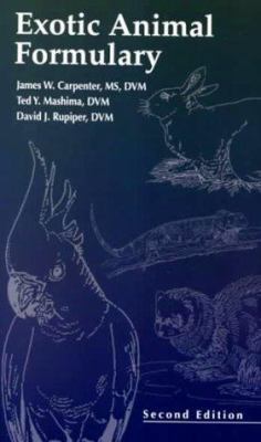 Exotic Animal Formulary 0721683126 Book Cover