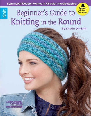 Beginner's Guide to Knitting in the Round: Lear... 146471570X Book Cover