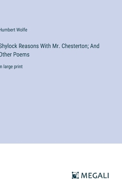 Shylock Reasons With Mr. Chesterton; And Other ... 3387078250 Book Cover