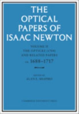 The Optical Papers of Isaac Newton: Volume 2, t... 0521302188 Book Cover