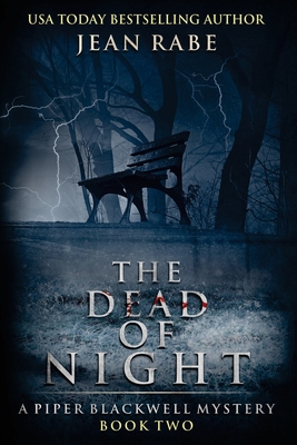 The Dead of Night: A Piper Blackwell Mystery 1732003696 Book Cover