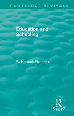 Education and Schooling 1138340804 Book Cover