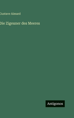 Die Zigeuner des Meeres [German] 3386372406 Book Cover