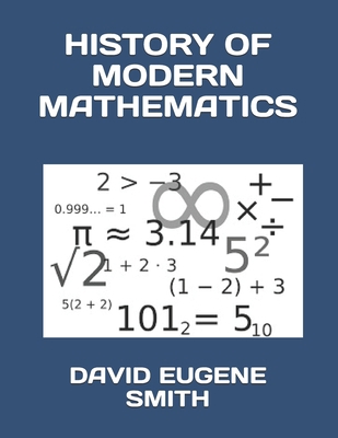 History of Modern Mathematics 1691164232 Book Cover