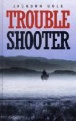 Trouble Shooter 1445850656 Book Cover
