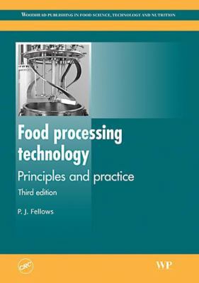 Food Processing Technology: Principles and Prac... 143980821X Book Cover