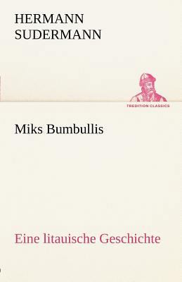 Miks Bumbullis [German] 3842412622 Book Cover