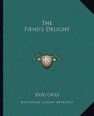 The Fiend's Delight 1162694483 Book Cover