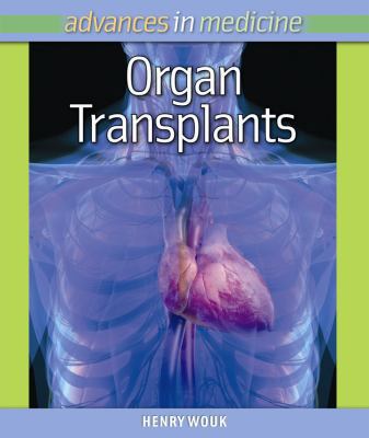 Organ Transplants 1627120106 Book Cover