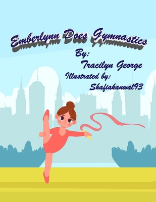 Emberlynn Does Gymnastics 1774756099 Book Cover