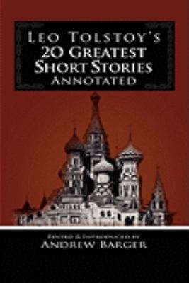 Leo Tolstoy's 20 Greatest Short Stories Annotated 1933747153 Book Cover