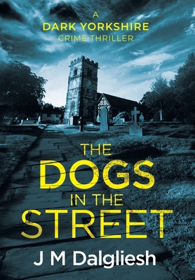 The Dogs in the Street 1800808364 Book Cover