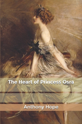 The Heart of Princess Osra B085R72MMF Book Cover