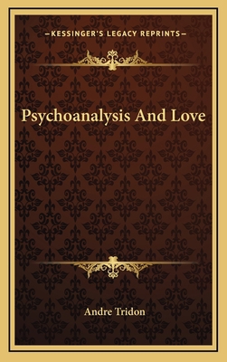 Psychoanalysis and Love 1163480339 Book Cover