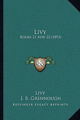 Livy: Books 21 And 22 (1893) 1164889427 Book Cover