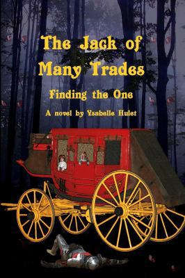 The Jack of Many Trades: Finding the One 1937004163 Book Cover