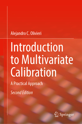 Introduction to Multivariate Calibration: A Pra... 3031641434 Book Cover