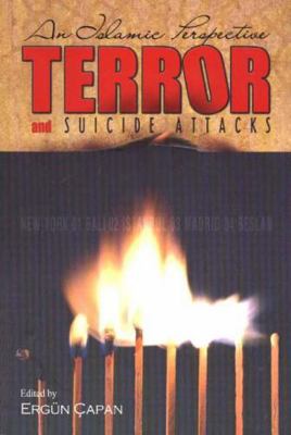 Terror and Suicide Attacks: An Islamic Perspective 1932099743 Book Cover