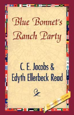 Blue Bonnet's Ranch Party 1421897288 Book Cover