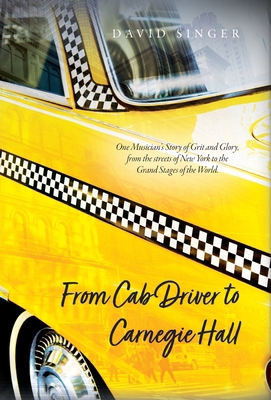 From Cab Driver to Carnegie Hall B0D6THBZGK Book Cover