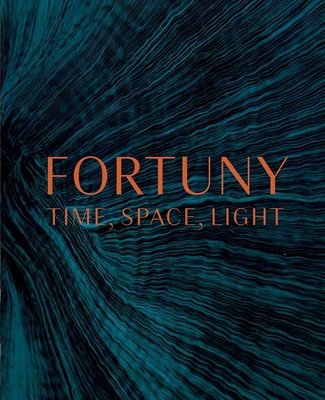 Fortuny: Time, Space, Light 0300254156 Book Cover