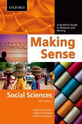 Making Sense: Social Sciences: A Student's Guid... 019544583X Book Cover