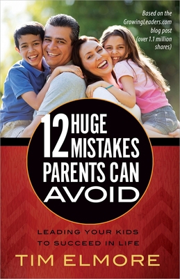 12 Huge Mistakes Parents Can Avoid 0736958436 Book Cover