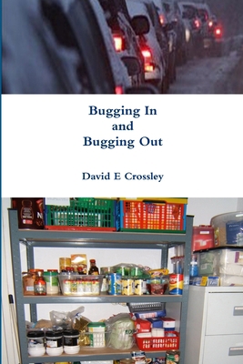 Bugging In and Bugging Out 1291390103 Book Cover